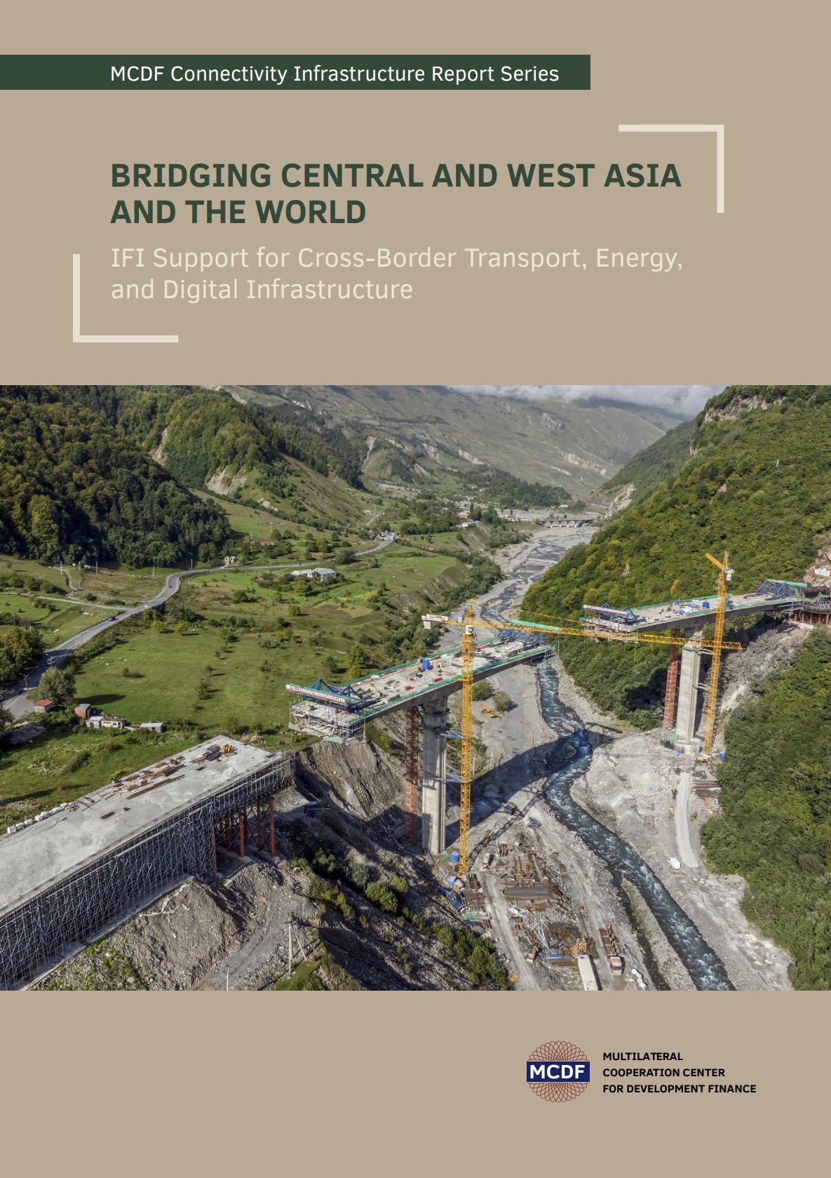 Bridging Central and West Asia and the World